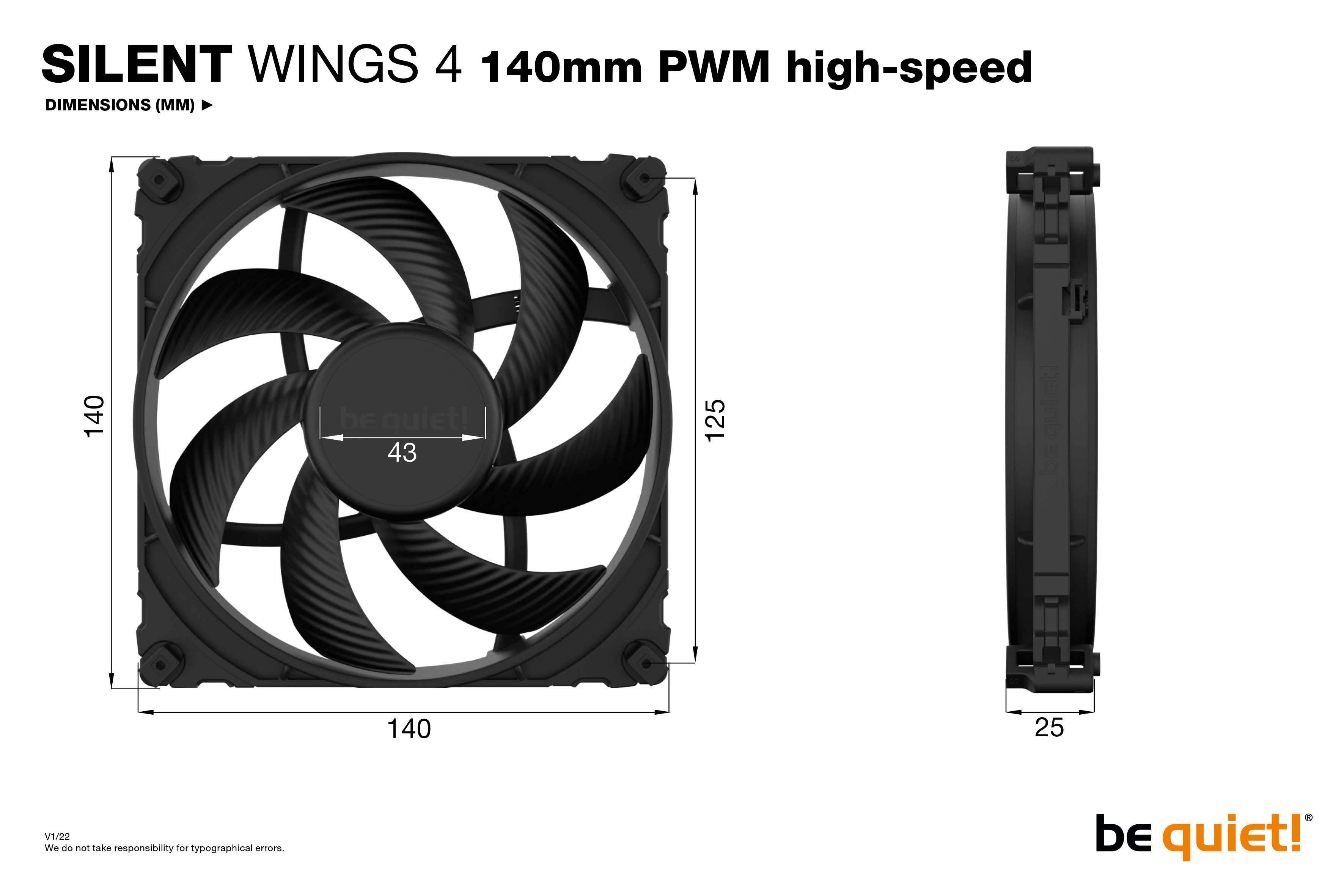be quiet! Silent Wings 4 140mm PWM high-speed, 140x140x25, 1900 rpm, 29,3 dB, 78,4 cfm, 4 pin pwm